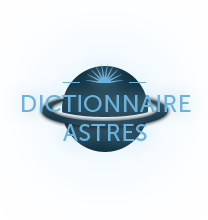 Dictionnaire Astres